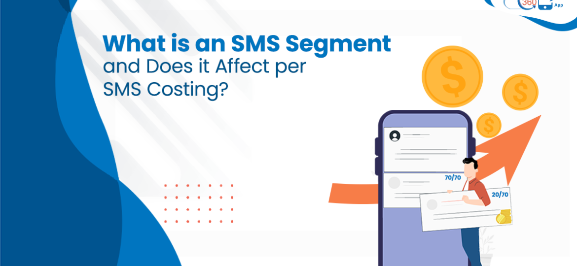 SMS Segment