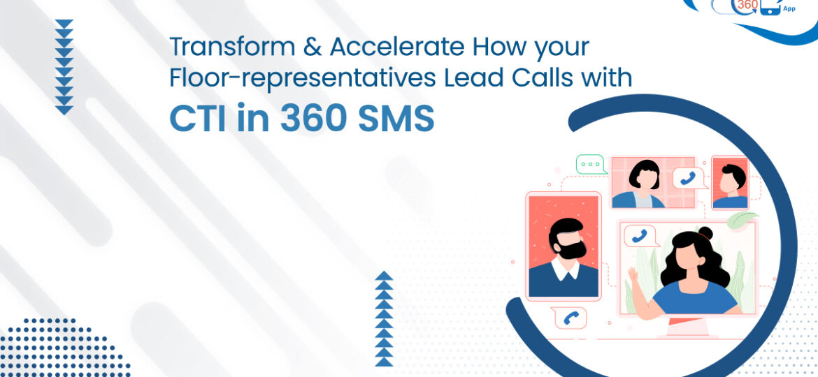 CTI in 360 SMS