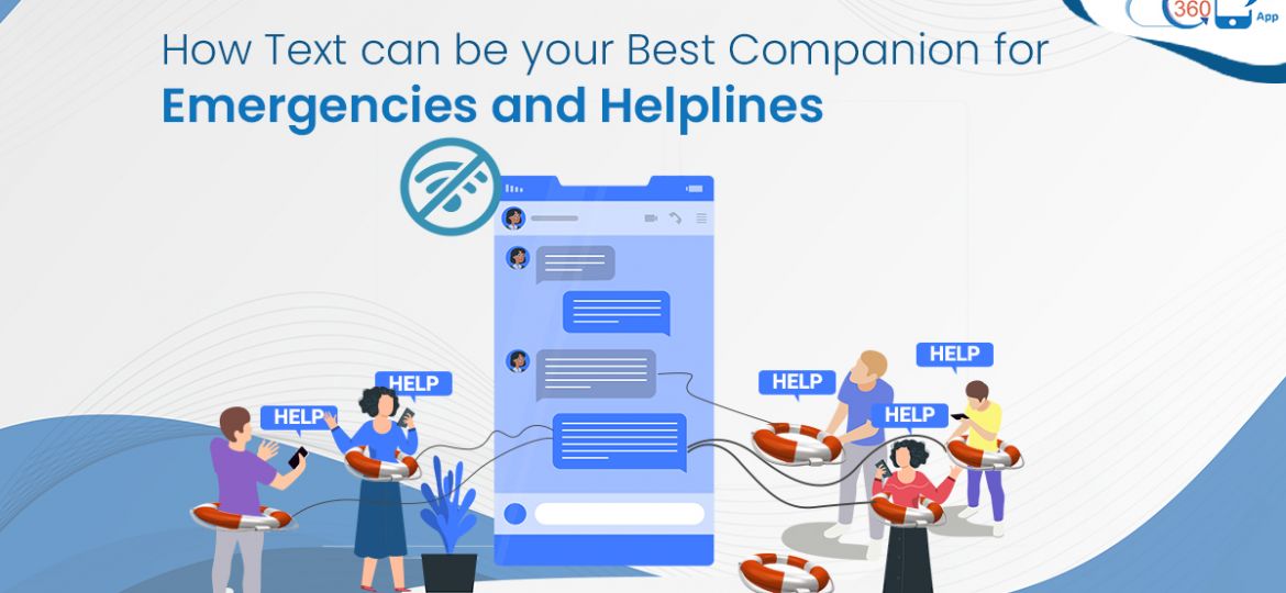 How Text Can Be Your Best Companion For Emergencies and Helplines