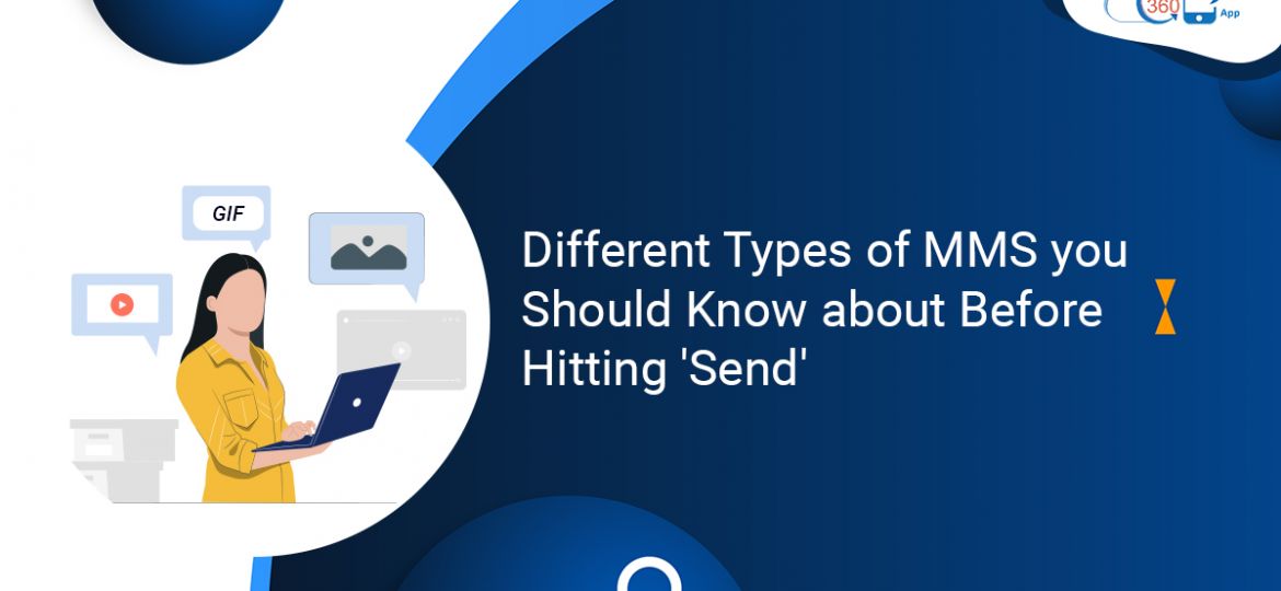 Types of MMS