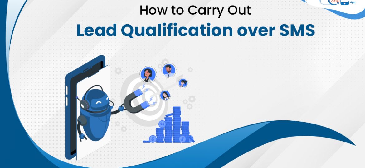 Qualify lead with SMS