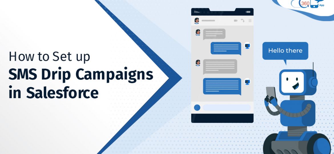 Salesforce SMS Drip Campaigns