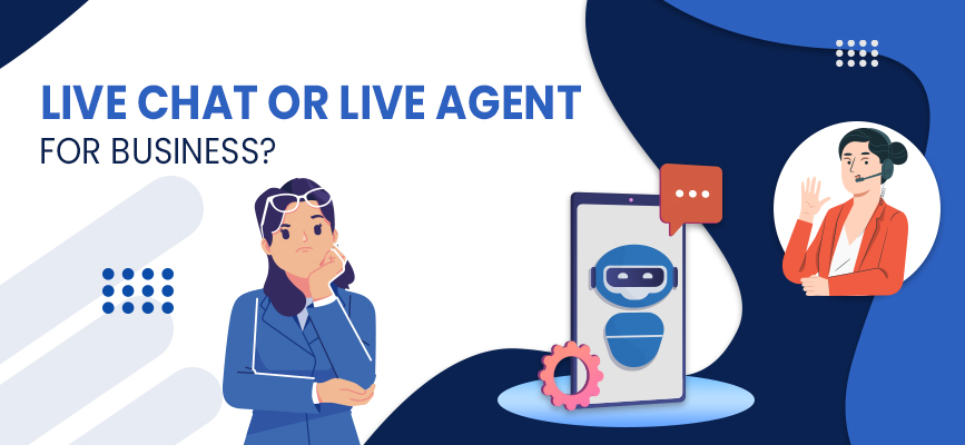 Live chat and Live agent