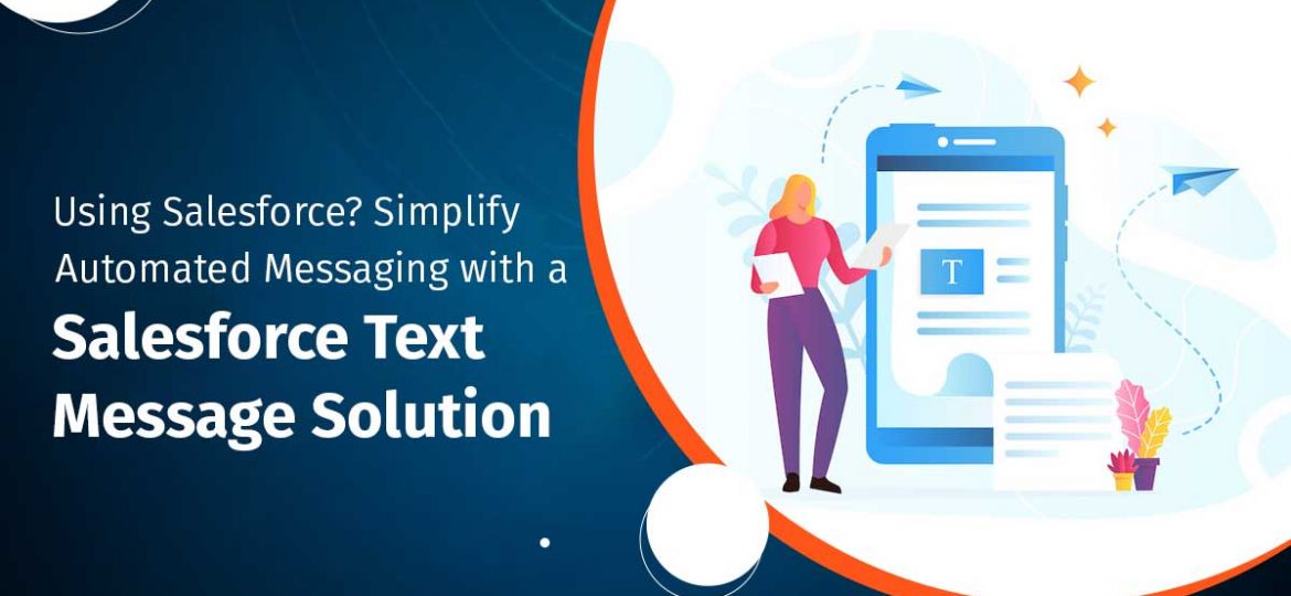 Salesforce Text Automation